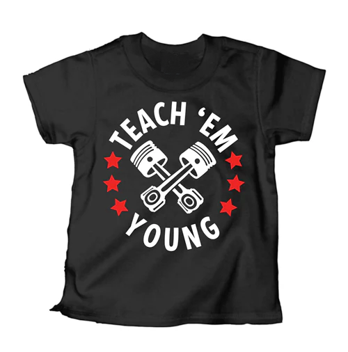 Teach 'Em Young Kids Tee